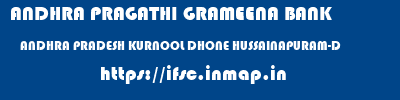 ANDHRA PRAGATHI GRAMEENA BANK  ANDHRA PRADESH KURNOOL DHONE HUSSAINAPURAM-D  ifsc code